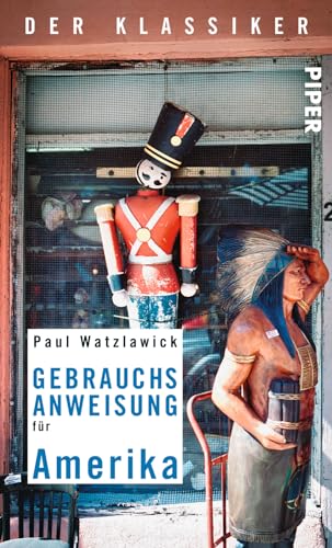 Gebrauchsanweisung für Amerika: Der Klassiker | 7. aktualisierte Auflage 2016