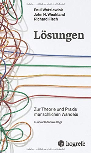 Lösungen: Zur Theorie und Praxis menschlichen Wandels