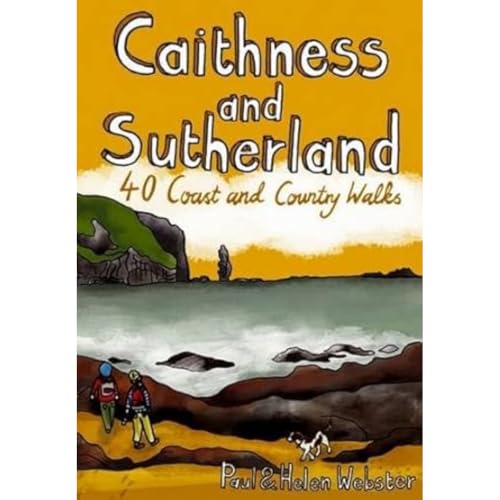 Caithness and Sutherland: 40 Coast and Country Walks von Pocket Mountains Ltd