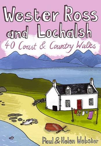 Wester Ross and Lochalsh: 40 Coast and Country Walks von CORDEE LTD