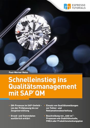 Schnelleinstieg ins Qualitätsmanagement mit SAP QM