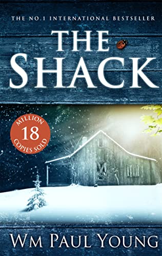 The Shack: THE INTERNATIONAL BESTSELLER von Hodder And Stoughton Ltd.