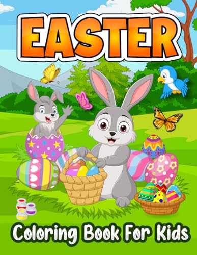 Easter Coloring Book For Kids: Fun for Toddler Boys and Girls