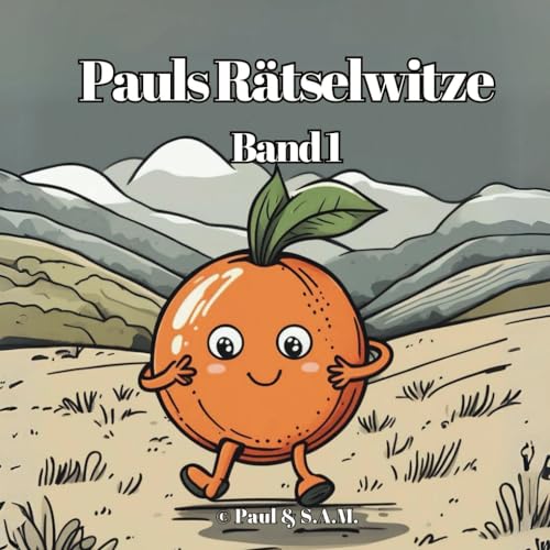 Pauls Rätselwitze: Band 1 von Independently published