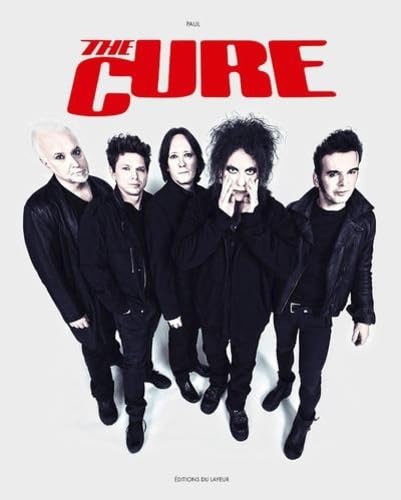 The Cure von DU LAYEUR EDITI