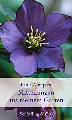 Mitteilungen aus meinem Garten (Gartenbücher - Garten-Geschenkbücher): Gartenkolumnen von Schoeffling + Co.