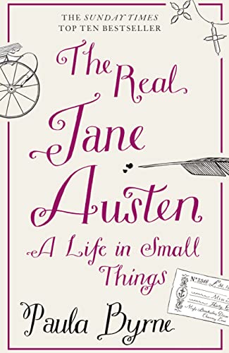 The Real Jane Austen: A Life in Small Things von William Collins