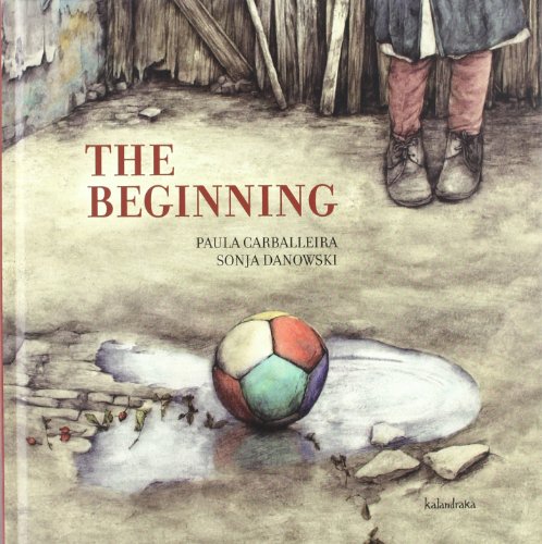 The Beginning (Books for Dreaming) von Kalandraka