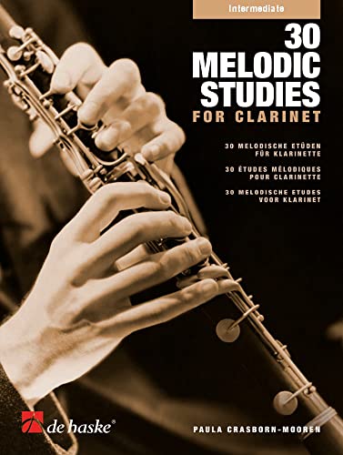30 melodische Etüden für Klarinette: Schwierigkeitsgrad: mittelschwer (CLARINETTE) von De Haske Publications