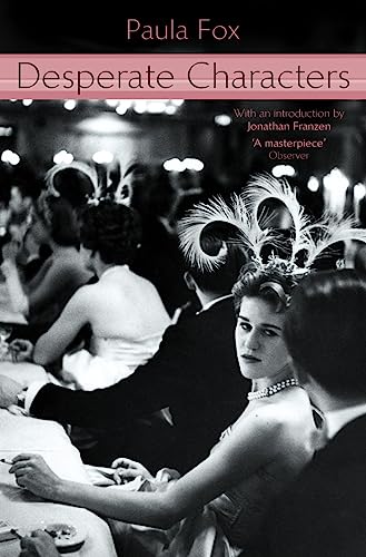 Desperate Characters: Introd. by Jonathan Franzen