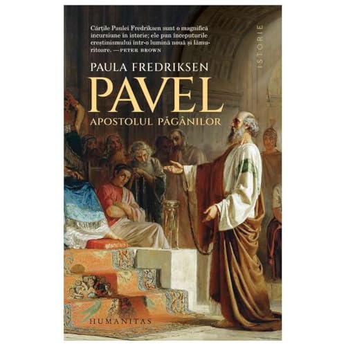 Pavel, Apostolul Paganilor von Humanitas