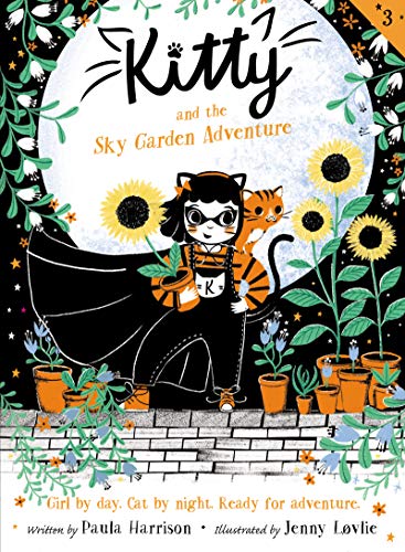 Kitty and the Sky Garden Adventure (Kitty, 3, Band 3)