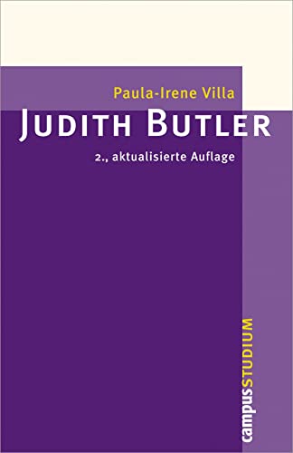 Judith Butler: Eine Einführung. 2., aktualisierte Auflage (Campus »Studium«) von Campus Verlag