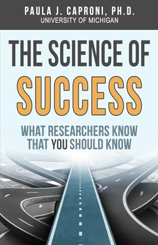 The Science of Success: What Researchers Know that You Should Know von Van Rye Publishing, LLC