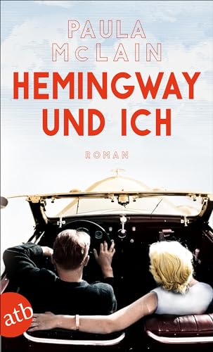 Hemingway und ich: Roman von Aufbau Taschenbuch Verlag