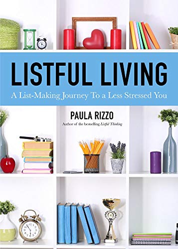 Listful Living: A List-Making Journey to a Less Stressed You (Gift for Stressed Working Women, How to Stay Organized) von MANGO