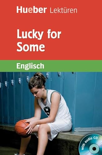 Lucky for Some: Lektüre mit Audio-CD (Hueber Lektüren) von Hueber Verlag