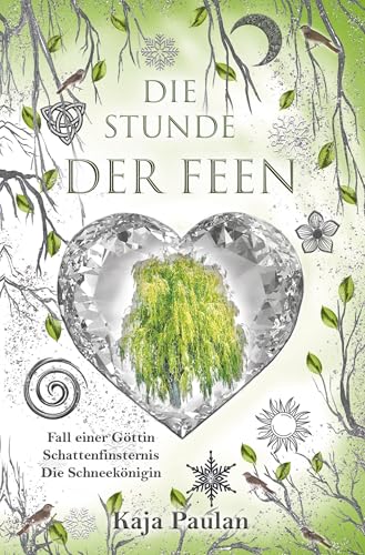 Die Stunde der Feen: Fall einer Göttin, Schattenfinsternis, Die Schneekönigin von tolino media