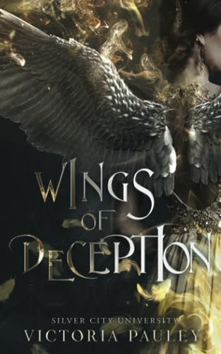 Wings of Deception (Silver City University, Band 1)