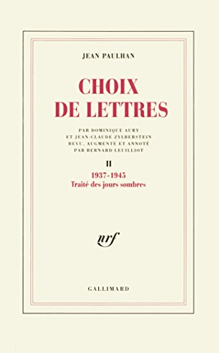 Choix de lettres: 1937-1945 (2) von GALLIMARD