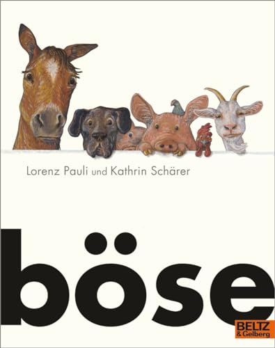 böse: Vierfarbiges Bilderbuch (MINIMAX) von Beltz & Gelberg