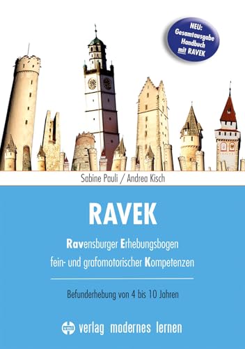 RAVEK: Ravensburger Erhebungsbogen fein- und grafomotorischer Kompetenzen - Befunderhebung von 4-10 Jahren - Handbuch mit Download von Modernes Lernen Borgmann