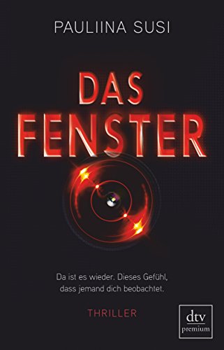 Das Fenster: Thriller