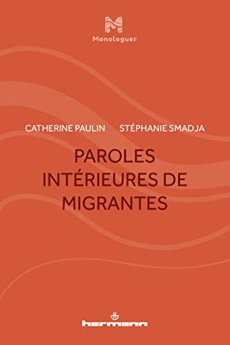 Paroles intérieures de migrantes von HERMANN