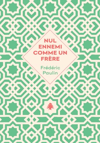 Nul ennemi comme un frère