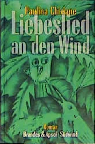 Liebeslied an den Wind: Roman (literarisches programm)