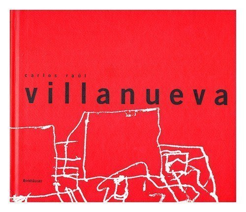 Carlos Raul Villanueva (Masters of Latin American Architecture Series) von Birkhäuser Verlag