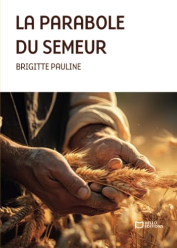 La Parabole du semeur von Hello Editions