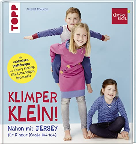 Nähen mit JERSEY - KLIMPERKLEIN: Nähideen für Kinder (Größe 104-164) von Frech