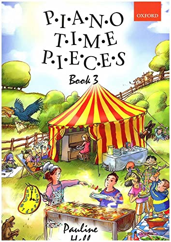 Piano Time Pieces.Book.3: 29 Companion Pieces to Piano Time 3 Piano Time Pieces.Book.3: 29 Companion Pieces to Piano Time 3 von Oxford University Press