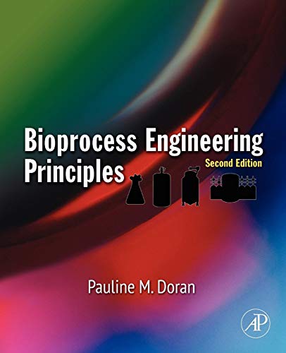 Bioprocess Engineering Principles von Academic Press