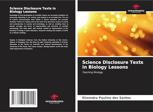 Science Disclosure Texts in Biology Lessons: Teaching Strategy von Our Knowledge Publishing