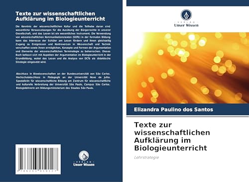 Texte zur wissenschaftlichen Aufklärung im Biologieunterricht: Lehrstrategie von Verlag Unser Wissen