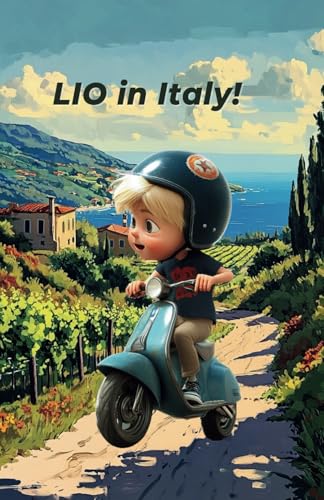 LIO in Italy!: Coloring and Learning Book for Children Aged 8 and Up von Independently published