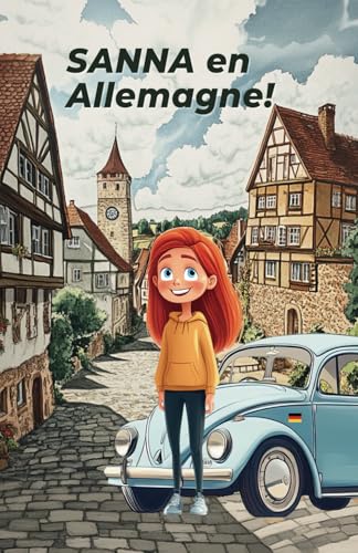 SANNA en Allemagne !: v von Independently published