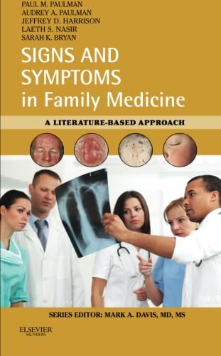 Signs and Symptoms in Family Medicine: A Literature-Based Approach, 1e