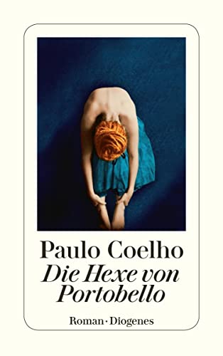 Die Hexe von Portobello: Roman (detebe) von Diogenes Verlag AG