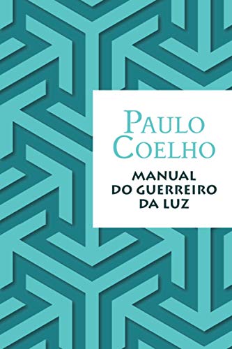 Manual do guerreiro da luz von Independently published