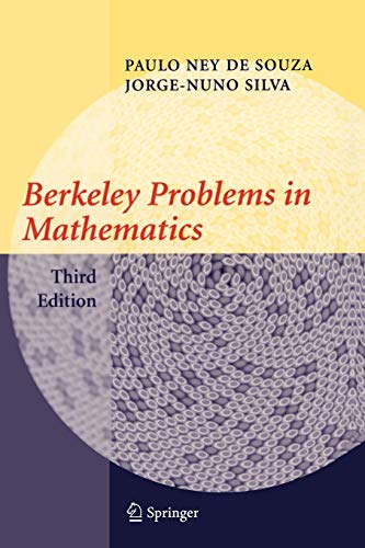 Berkeley Problems in Mathematics (Problem Books in Mathematics): Third Edition