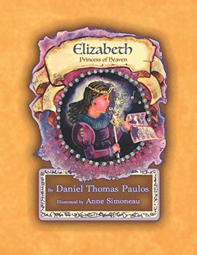 ELIZABETH: Princess of Heaven von Independently published