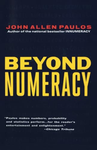 Beyond Numeracy: Ruminations of a Numbers Man Beyond Numeracy: Ruminations of a Numbers Man von Vintage