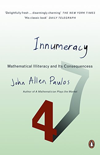 Innumeracy: Mathematical Illiteracy and Its Consequences von Penguin