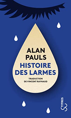 Histoire des larmes von BOURGOIS
