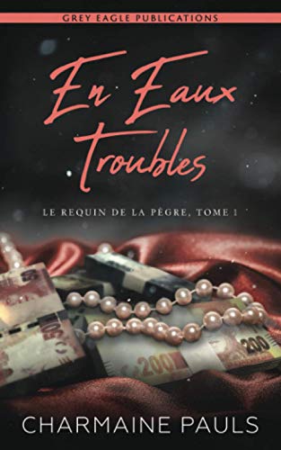 En eaux troubles (Le Requin de la Pègre, Band 1)