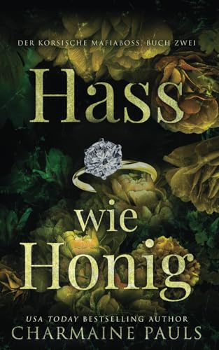 Hass wie Honig (Der korsische Mafiaboss, Band 2)