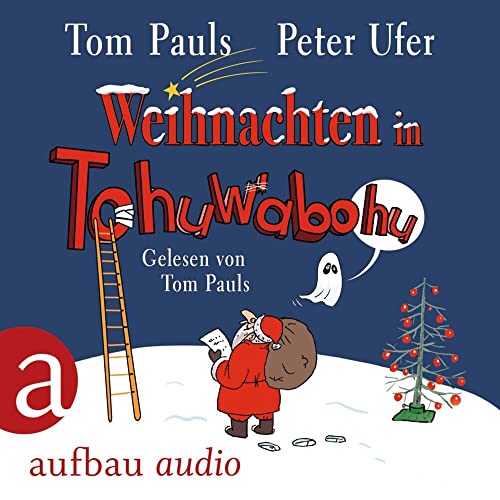 Weihnachten in Tohuwabohu: CD Standard Audio Format, Lesung, Lesung von Aufbau Audio